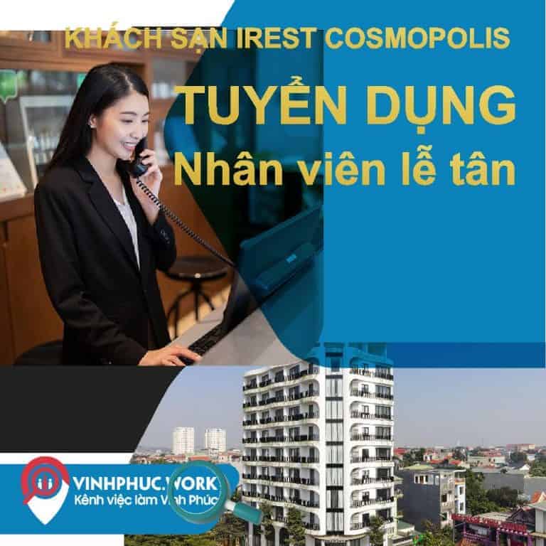 Khach San Irest Cosmopolis Tuyen Dung Nhan Vien Le Tan 5