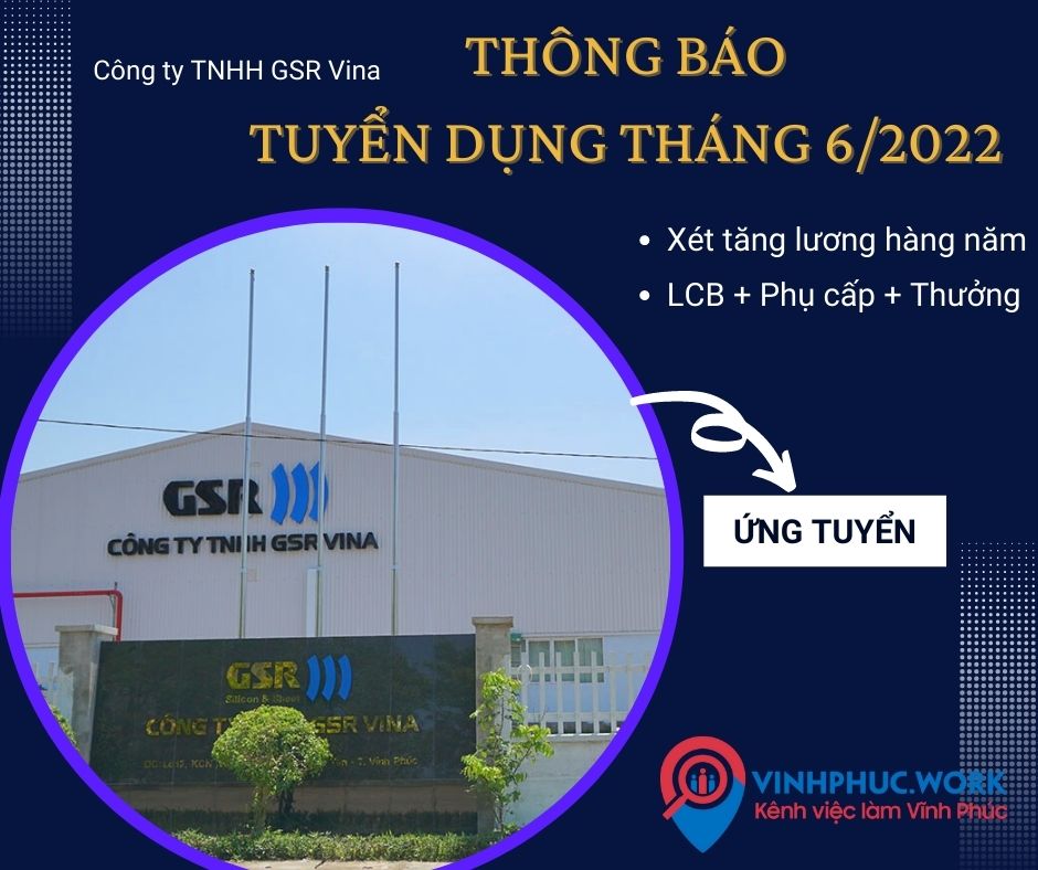 Cong Ty Tnhh Gsr Vina Thong Bao Tuyen Dung Thang 06 2022 4