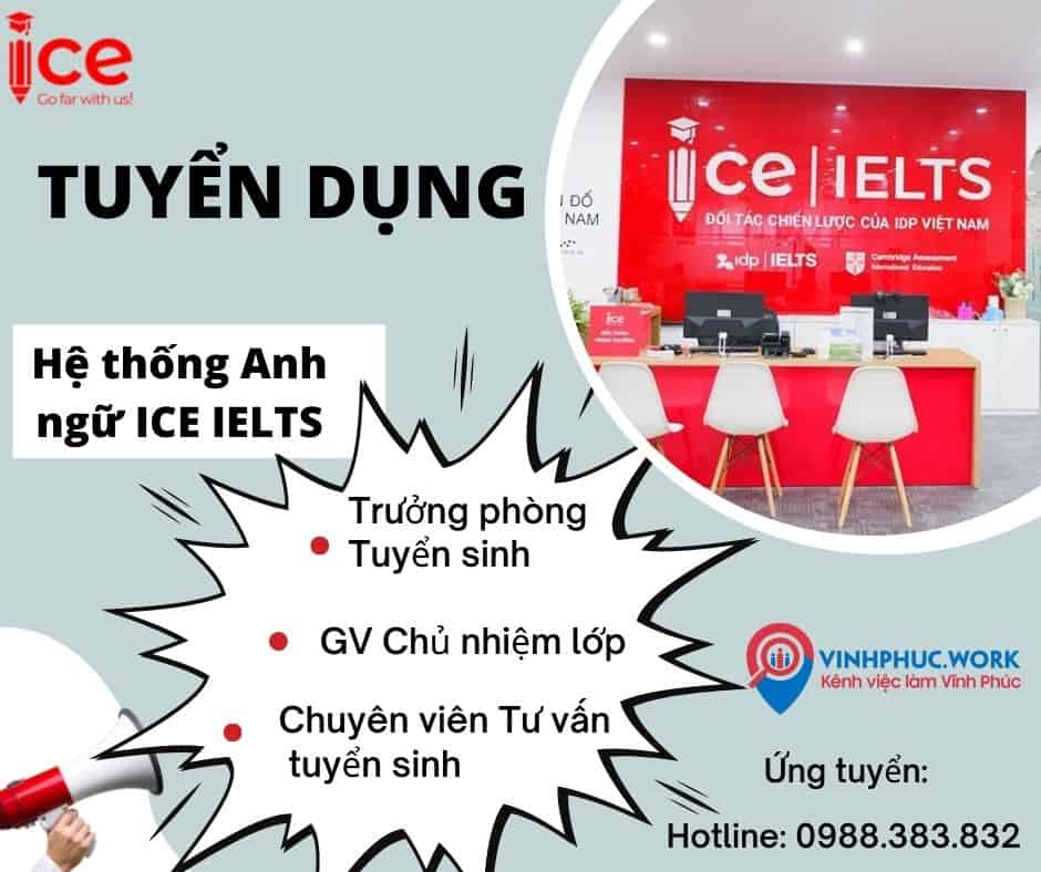 He Thong Anh Ngu Ice Ielts Co So Vinh Yen Tuyen Dung Truong Phong Tuyen Sinh Gv Chu Nhiem Lop Chuyen Vien Tu Van Tuyen Sinh 3