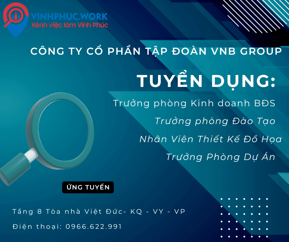 Cong Ty Co Phan Tap Doan Vnb Group Tuyen Dung Tp Kinh Doanh Tp Dao Tao Nhan Vien Thiet Ke Tp Du An 6