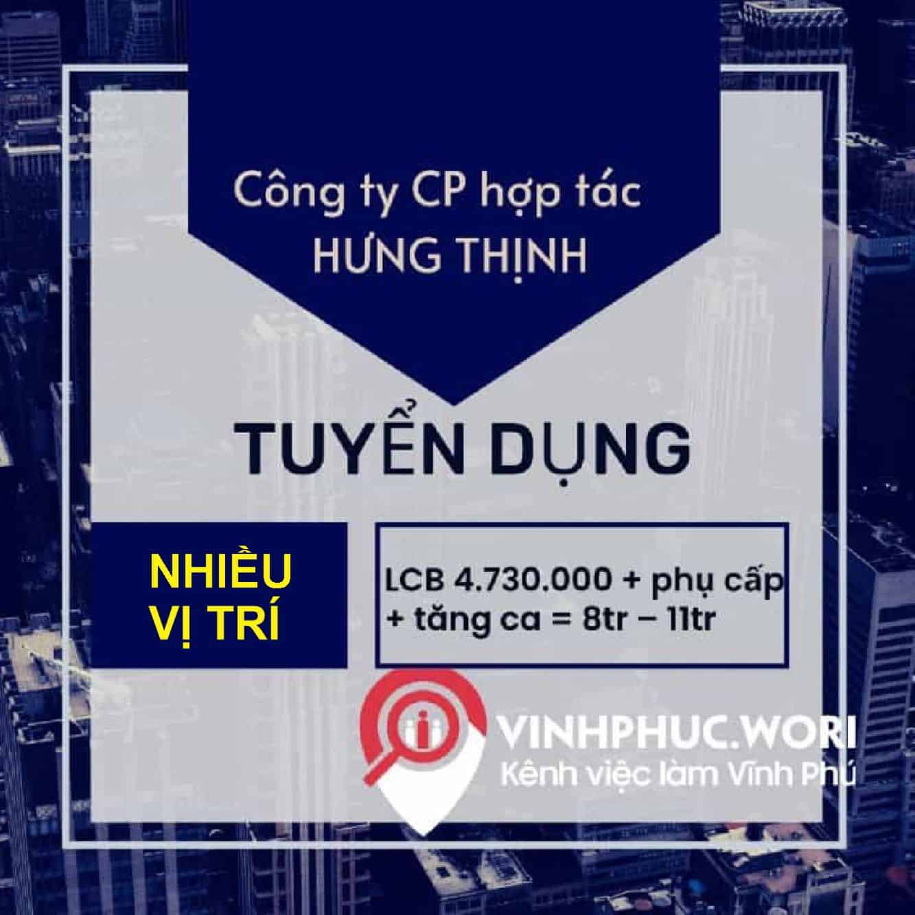 Cong Ty Co Phan Hop Tac Hung Thinh Tuyen Dung Lao Dong Pho Thong Va Nhieu Vi Tri Thang 8 2